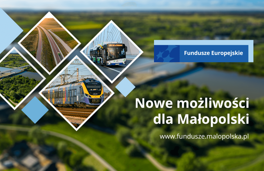 Nowe możliwości dla Małopolski