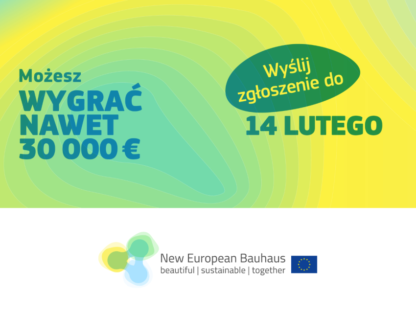 Grafika informacyjna w żółto-zielonej tonacji z tekstem "możesz wygrać nawet 30000 euro. Wyślij zgłoszenie do 14 lutego."